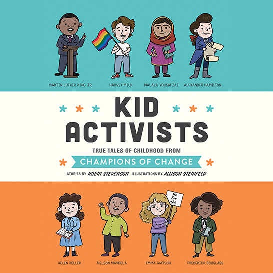 cover of Kid Activists by Robin Stevenson